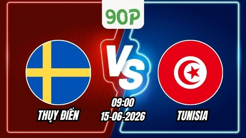 Soi Kèo Thụy Điển vs Tunisia 09h00 – 15/06/2026